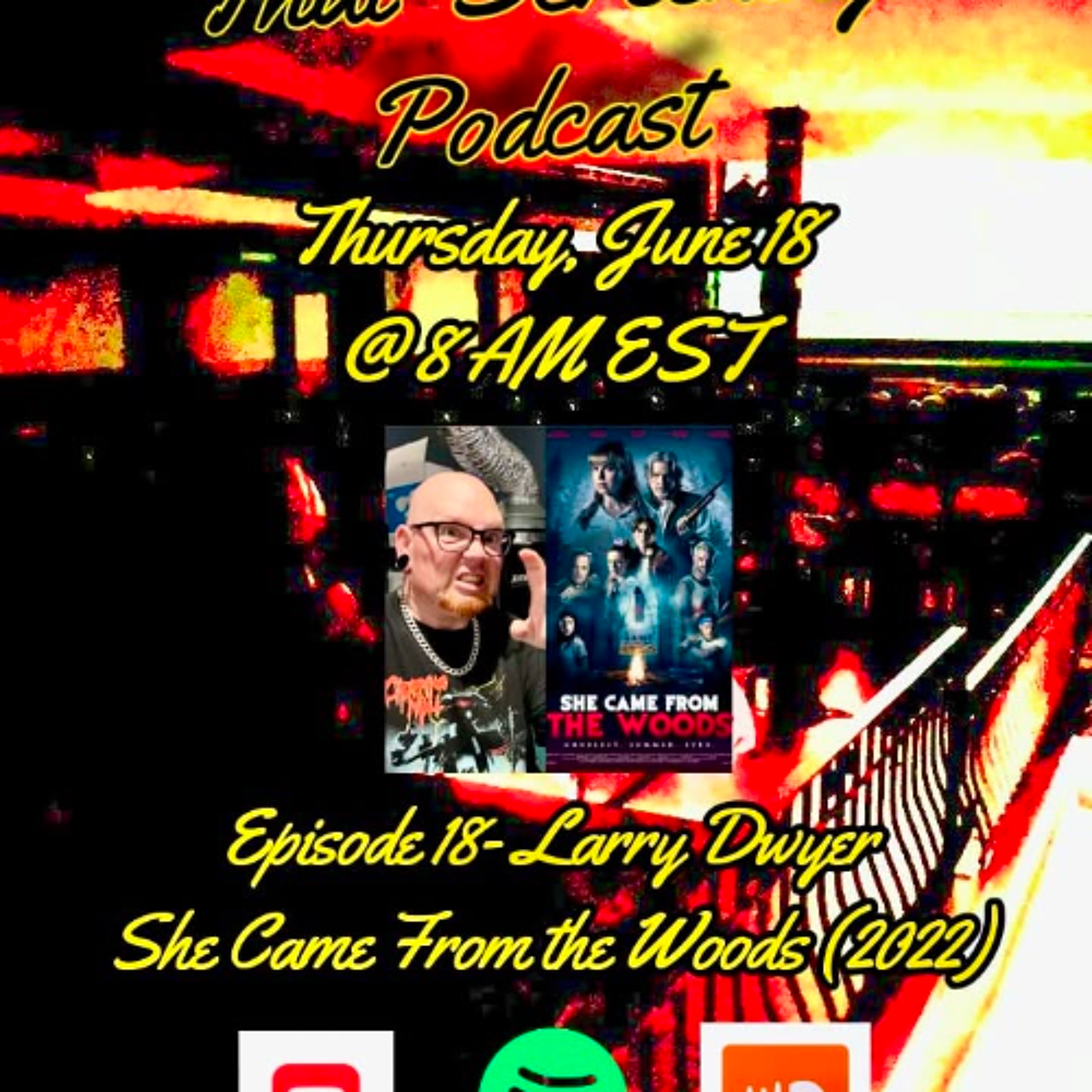 That Screening Podcast E/18: Talking the 2022 screening of SHE CAME FROM THE WOODS with Larry Dwyer episode artwork
