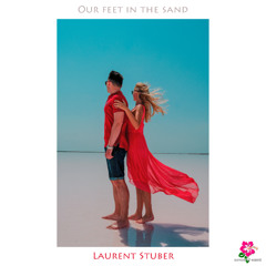 Our Feet in the Sand (demo #2) | Laurent Stuber