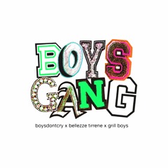 BOYS GANG (feat. Grill Boys & Bellezze Tirrene)