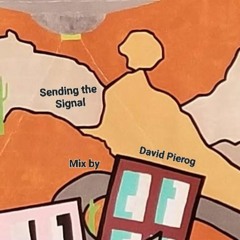 David Pierog Sending the Signal 061222