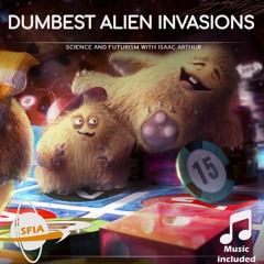 Dumbest Alien Invasions