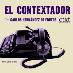 El Contextador #3 Inmigración: el espejo de la España racista