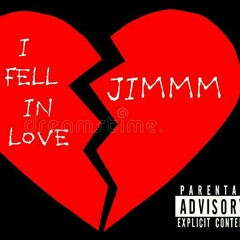 I Fell In Love - Jimmm (Official Audio)