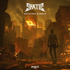 Dyatic - Backyard Rumble