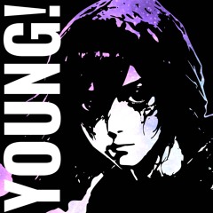 YOUNG! - Super Slowed