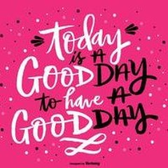 Good Day