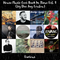 House Music Goes Back In Time Vol. 1