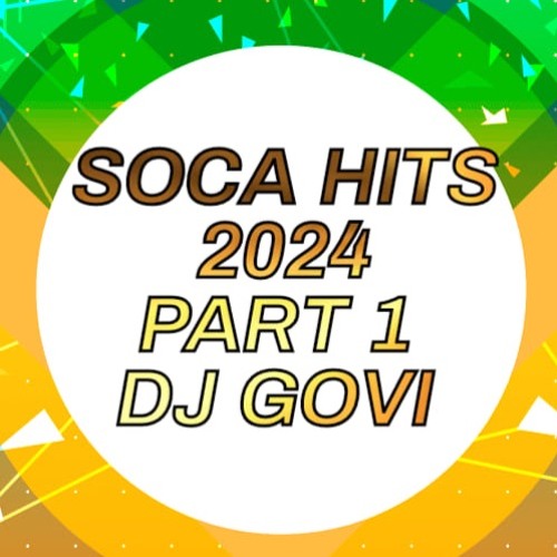 Stream DJGOVI SOCA 2024 PART 1 by DJGOVI | Listen online for free on ...