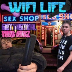YUNG ADISZ X GOTTASTRAL - Wifi LiFE