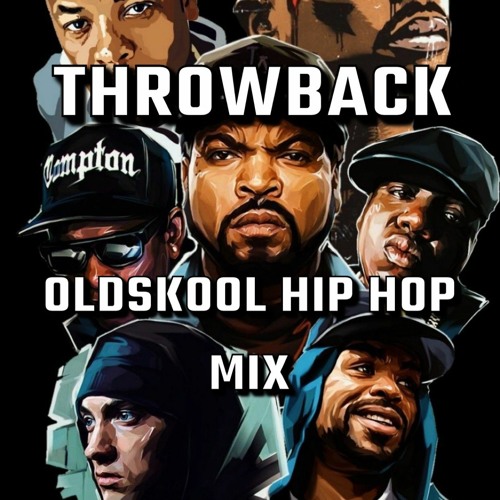 THROW BACK HIP HOP MIX