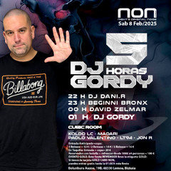 DJ GORDY - 6 HORAS - NON - SABADO 8 DE FEBRERO 2025 - SESSION EN DIRECTO