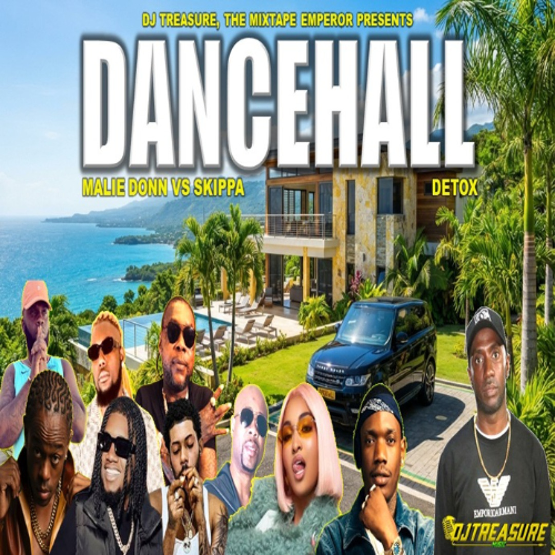 Stream 🔥Dancehall Mix 2026 Raw | DETOX: Skippa VS Malie Donn