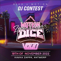 DJ VOYD - DICE x MOTION *DJ CONTEST*