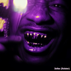 HOLSTER (Strike Remix) (Reprod. YBH)