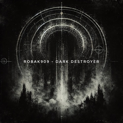 Robak909 - Dark Destroyer