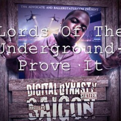Lords Of The Underground- Prove It (2011)
