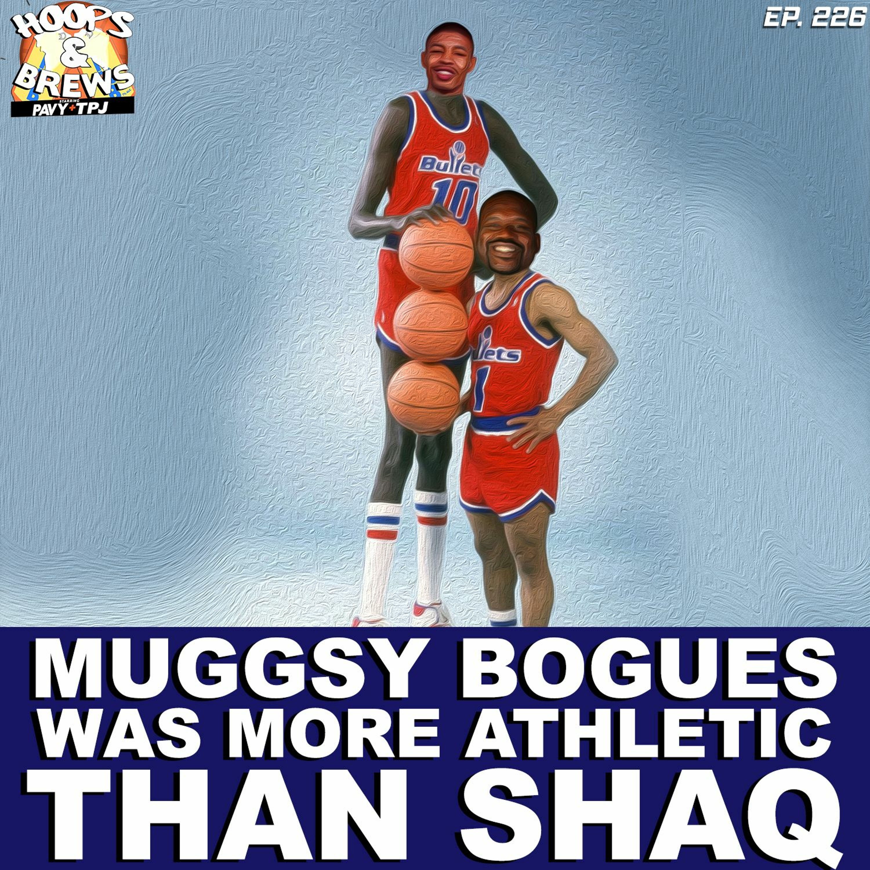Hoops & Brews Ep. 226: Muggsy Bogues Was More Athletic Than Shaq (feat. Glasses Malone)