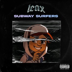 SUBWAY SURFERS - Leax Remix