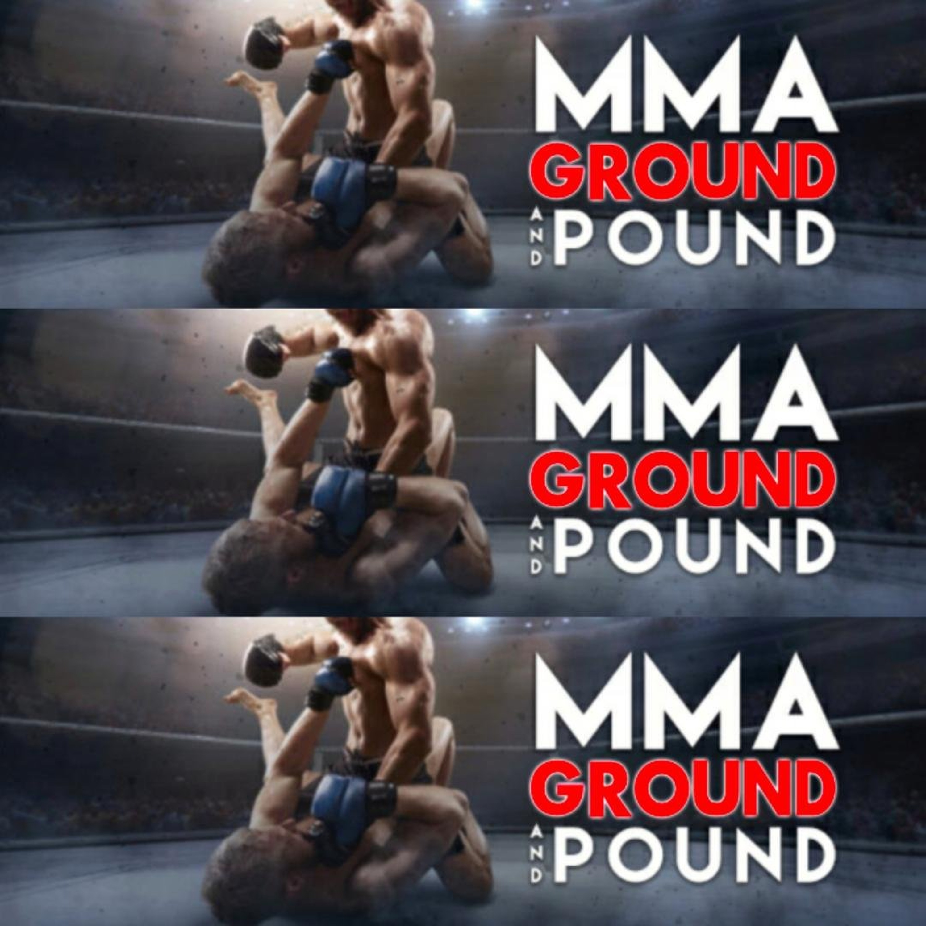 Thursday, July 23:  MMA Ground &  Pound episode artwork