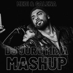 MEDI & GALENA - DA SI TUK | KADE BESHE TI  (DJ Joro Mixa MASHUP) 92