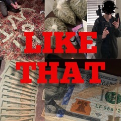 LIKE THAT