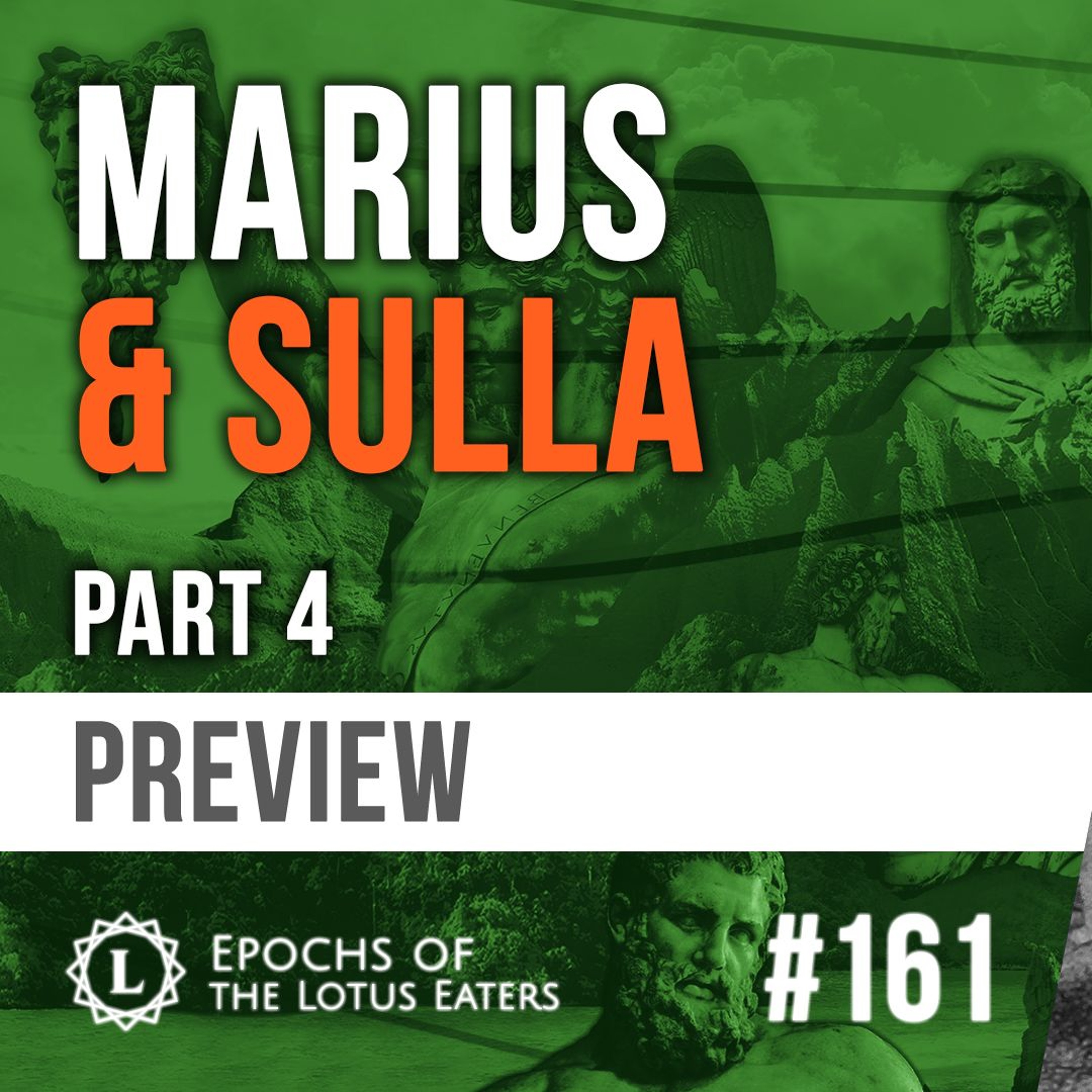 PREVIEW: Epochs #161 | Marius & Sulla - Part IV