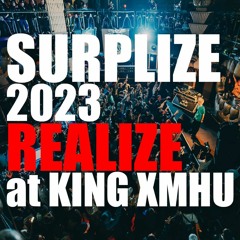 TEK from REALIZE PLAY at KING XMHU (SURPLIZE 2023)