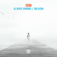 UDM - Always Shining