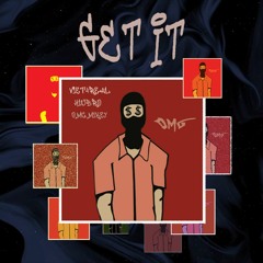GET IT - VIET4REAL X HIUBRO X MIKEY