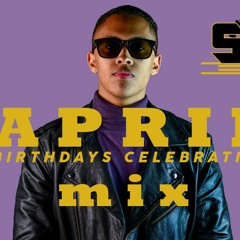 SKG - APRIL BIRTHDAYS MIX