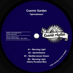 PREMIERE: Cosmic Garden - Morning Light [Cosmic Rhythm]