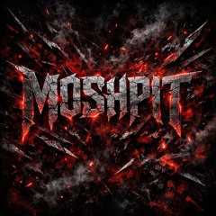 MOSHPIT