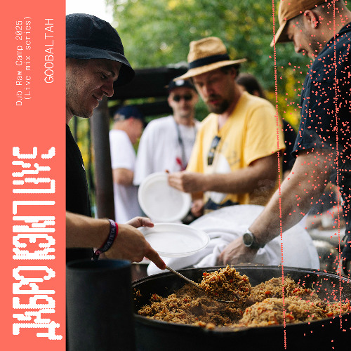 Goobaltah - Dub Raw Camp 2025 (live mix series)
