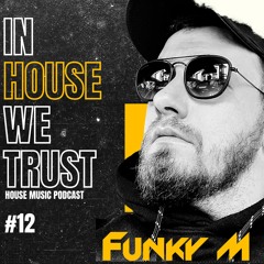 In House We Trust #012