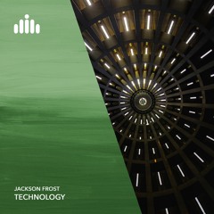 Jackson Frost - Technology [FREE DOWNLOAD]