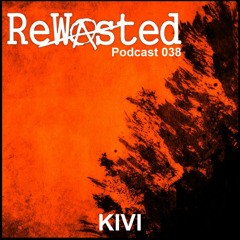 ReWasted Podcast 38 - KIVI