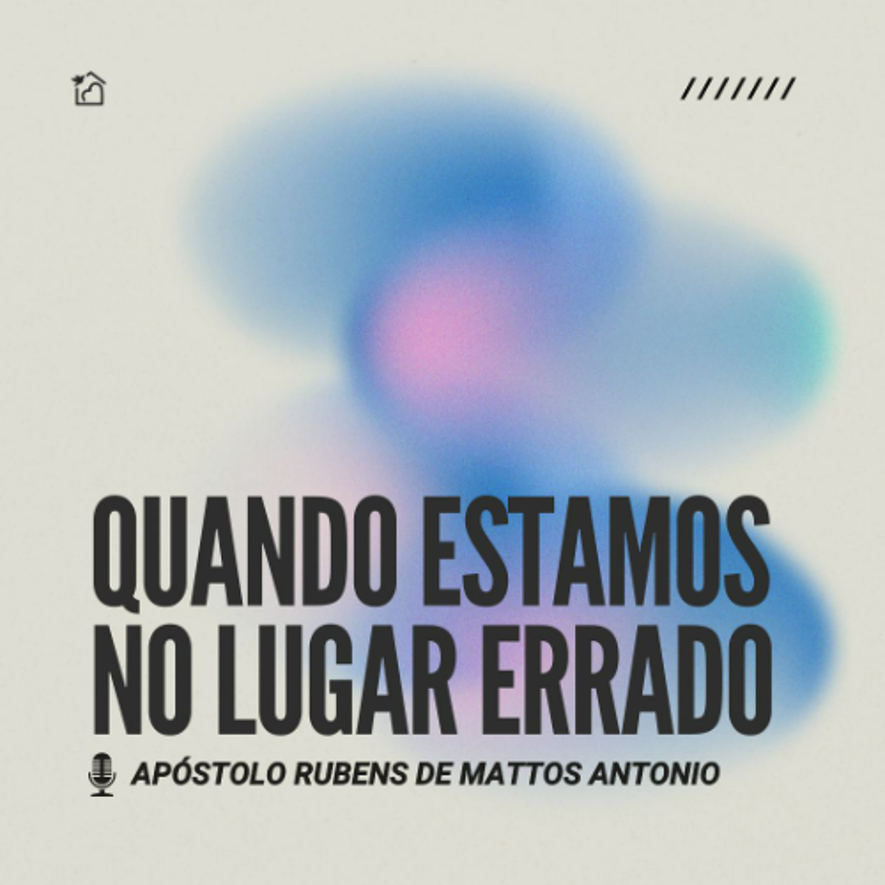 Quando Estamos no Lugar Errado - Ap Rubens de Mattos Antônio 28/05/2026 episode artwork
