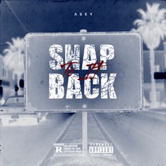 Snap Back To It