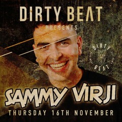 Dirty Beat: Sammy Virji - Warm Up.