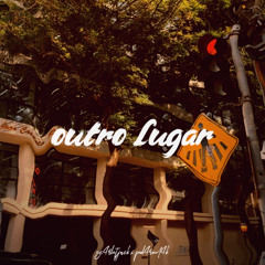 outro lugar - feat. pol4roid4k