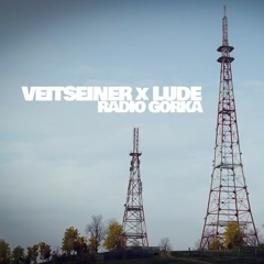 VeitSeiner X Lude - Radio Gorka