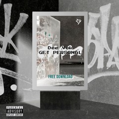 Dee Vek - Get Personal [FREE DOWNLOAD]