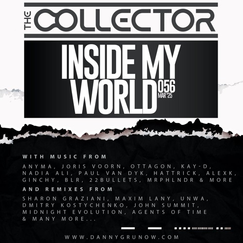 The Collector - Inside My World 056 (Mar '25)