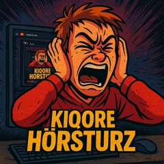 KIQORE HÖRSTURZ