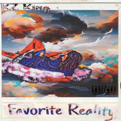 Favorite Reality(Pardon Me) - KZ King