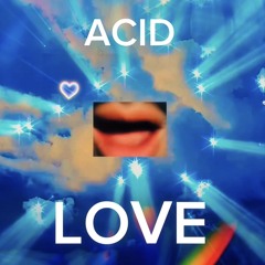 Rêverisme - Acid Love (remix).wav
