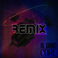 RL Grime - Core (RogueEffect Remix)