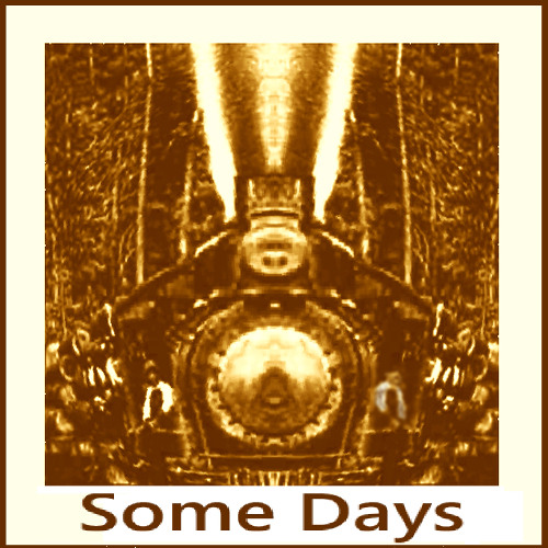 Some Days