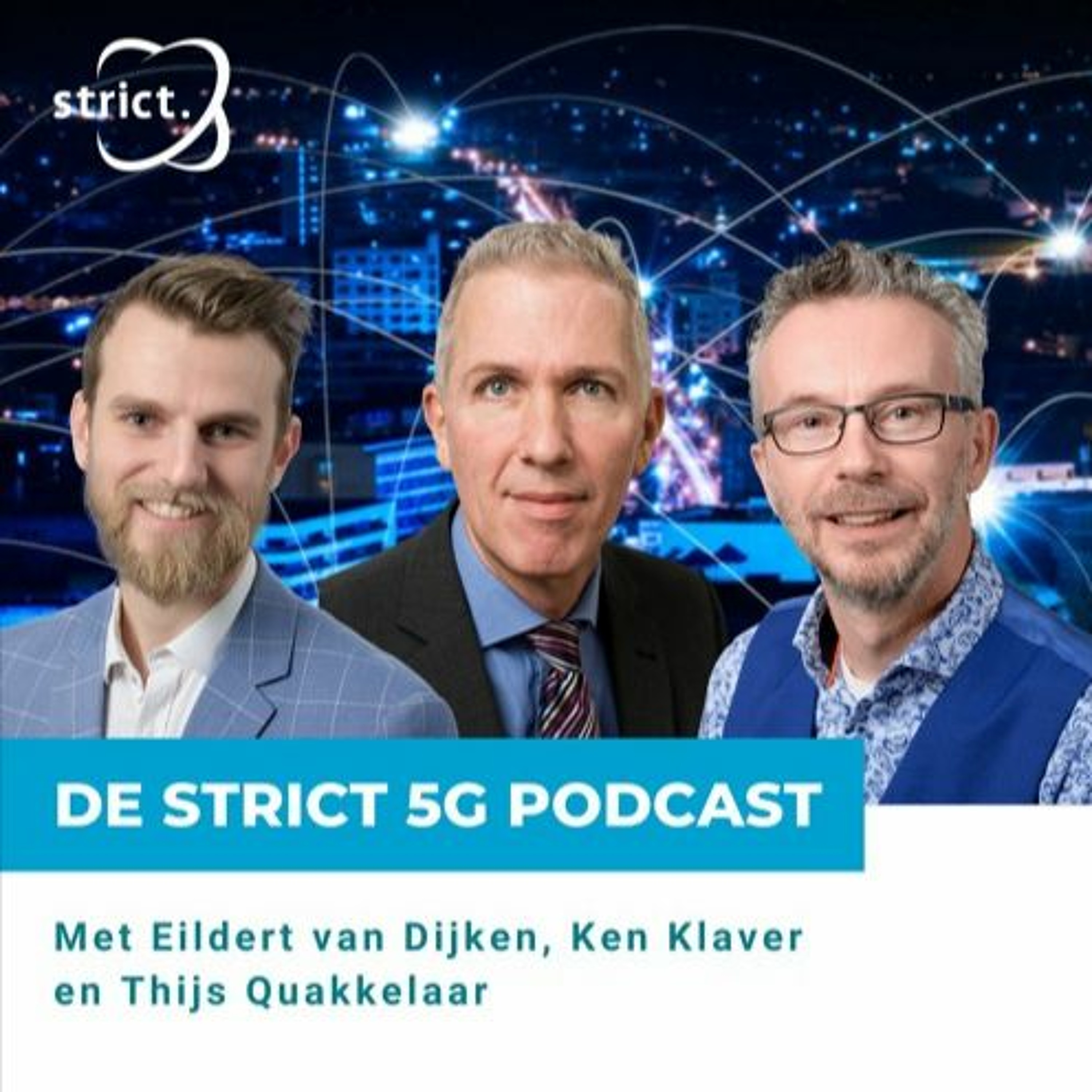De Strict 5G Podcast