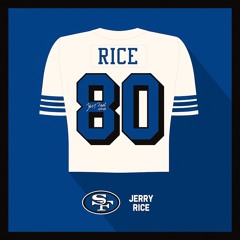 JERRY RICE